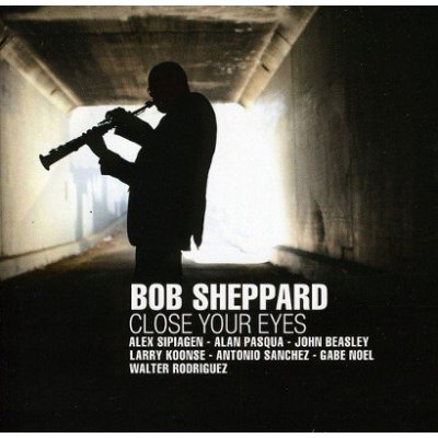 Sheppard Bob - Close Your Eyes CD