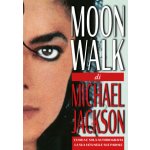 Moonwalk. Lunica e sola autobiografia, la sua vita nelle sue parole – Hledejceny.cz