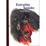 Everyday Spooks Karel Michal – Hledejceny.cz