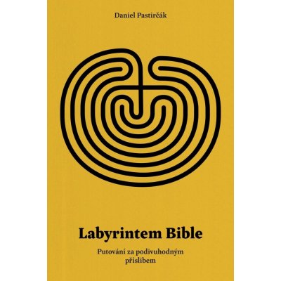 Labyrintem Bible - Daniel Pastirčák