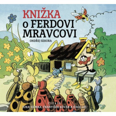 Knižka o Ferdovi Mravcovi - Ondřej Sekora – Sleviste.cz