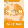 OXFORD READ AND DISCOVER Level 5: OUR WORLD IN ART ACTIVITY