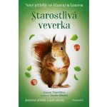 STAROSTLIVÁ VEVERKA NOVÉ PŘÍBĚHY SE ŠŤASTNÝM KONCEM - Pospíšilová Zuzana – Hledejceny.cz