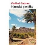 Marocké povídky - Sattran Vladimír – Hledejceny.cz