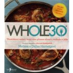 WHOLE30 - Melissa Hartwigová – Hledejceny.cz