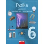 Fyzika pro 6.roč. ZŠ a primu víceletá gymnázia - učebnice - Rauner,Havel,Hofer,Kepka,Petřík,Prokšov – Hledejceny.cz