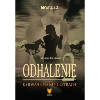 Odhalenie 2 - Monika Kasášová