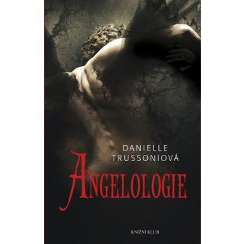 Angelologie Trussoniová Danielle