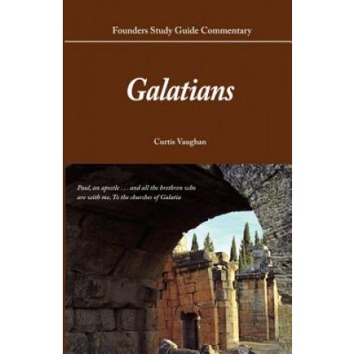 Founders Study Guide Commentary: Galatians