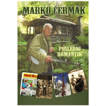 Bookretail s.r.o. Marko Čermák Poslední romantik 2. doplněné vydání