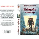 Krispův vzestup – Krispos 1 - Harry Turtledove