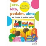 Jaro, léto, podzim, zima - ve školce je pořád prima - Konvalinová Kateřina – Hledejceny.cz