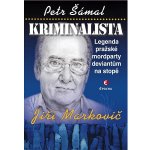 Kriminalista Jiří Markovič: Legenda pražské mordparty deviantům na stopě – Zboží Dáma