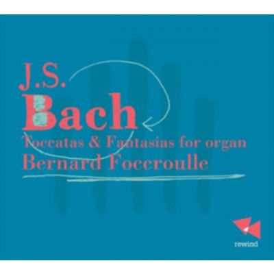 J.S. Bach: Toccatas & Fantasias for Organ CD