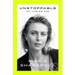 Unstoppable - Maria Sharapova – Hledejceny.cz