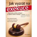 Jak vyzrát na exekuce