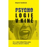 Psychologie v kině - Mojmír Sedláček – Sleviste.cz