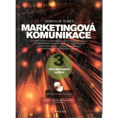 Marketingová komunikace - Miroslav Foret