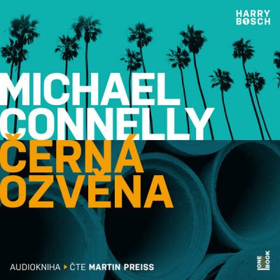 Černá ozvěna - Connelly Michael – Hledejceny.cz