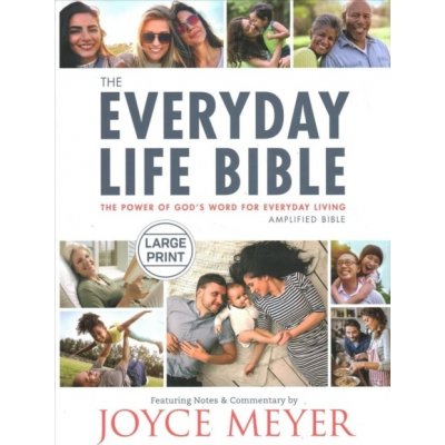 The Everyday Life Bible Large Print : The Power of Gods Word for Everyday Living