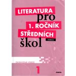 Literatura pro 1. ročník SŠ - učebnice, zkrácená verze – Hledejceny.cz