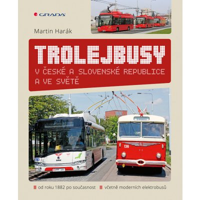 Trolejbusy v České a Slovenské republice a ve světě - Martin Harák – Zboží Mobilmania