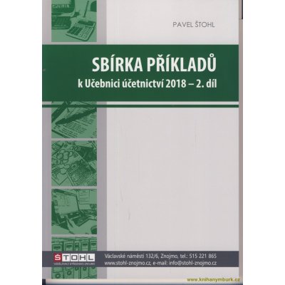 Učebnice Účetnictví 2018 2. DÍL - Štohl Pavel – Zboží Mobilmania