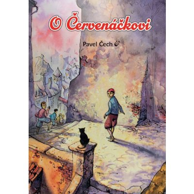 O Červenáčkovi - Pavel Čech – Sleviste.cz