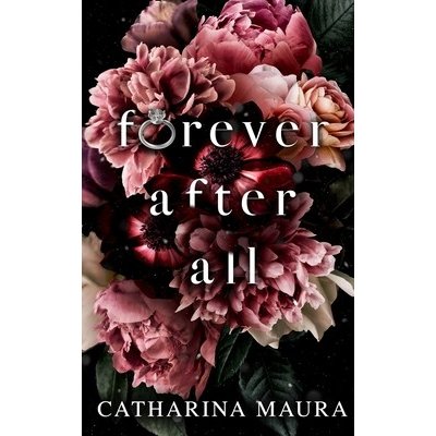 Forever After All: Liebesroman Maura CatharinaPaperback – Zboží Mobilmania