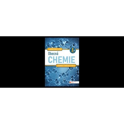 Obecná chemie - učebnice pro gymnázia 1.díl – Zboží Mobilmania