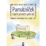 Památníček mých prvních pěti let - Renáta Ficková – Hledejceny.cz