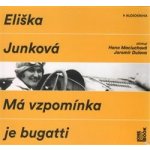 Má vzpomínka je bugatti - Junková Eliška - čte Hana Maciuchová a Jaromír Dulava – Hledejceny.cz