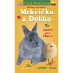 Mrkvička a Ďobko Veľké priateľ Dale, Jenny – Hledejceny.cz