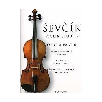 Otakar Ševčík Violin Studies School Of Bowing Technique Op.2 Part 6 noty na housle – Zbozi.Blesk.cz