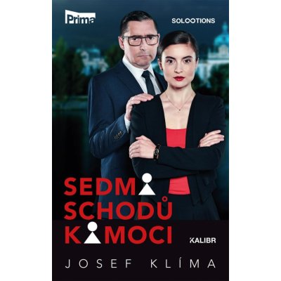 Sedm schodů k moci - Josef Klíma – Zbozi.Blesk.cz