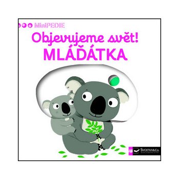 Objevujeme svět! Mláďátka