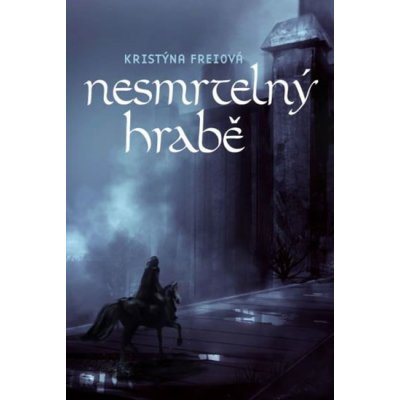 Nesmrtelný hrabě - Kristýna Freiová – Zboží Mobilmania