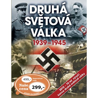 Druhá světová válka 1939-1945 – Hledejceny.cz
