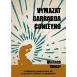 Vymazat Garrarda Conleyho - Conley Garrard – Hledejceny.cz