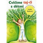 Cvičíme taj-či s dětmi – Hledejceny.cz