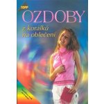 Ozdoby z korálků na oblečení -- 2843 - Katrin Schrader – Zboží Mobilmania