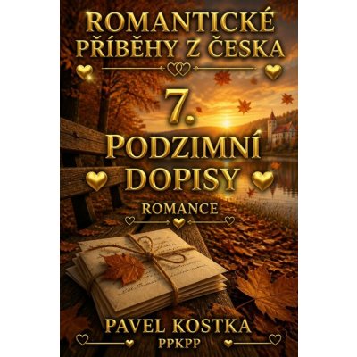 Romantické příběhy z Česka 7. Podzimní dopisy – Hledejceny.cz