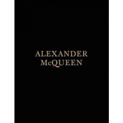 Alexander McQueen: Claire Wilcox editor – Zbozi.Blesk.cz