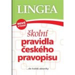 Školní pravidla českého pravopisu do každé aktovky -- Školní pravidla pravopisu 2.vyd. – Zbozi.Blesk.cz