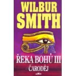 Řeka bohů III - Čaroděj - Smith Wilbur – Hledejceny.cz