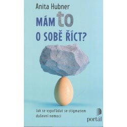 Mám to o sobě říct? - Anita Hubner