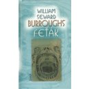 Feťák - William S. Burroughs