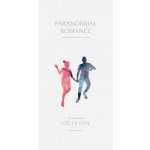 Fog of Love Paranormal Romance – Zboží Mobilmania