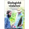 Kniha Ekologické včelaření - David Gerstmeier