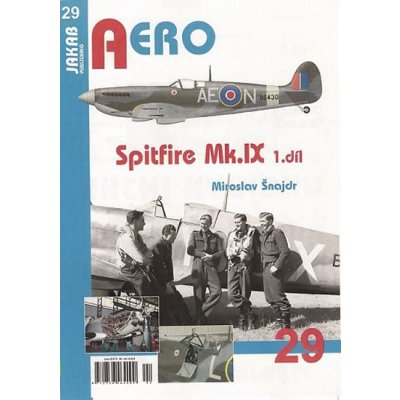 Spitfire Mk.IX - 1.díl - Šnajdr Miroslav